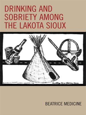 cover image of Drinking and Sobriety among the Lakota Sioux